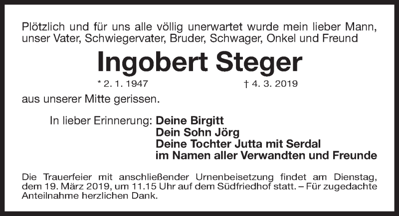  Traueranzeige für Ingobert Steger vom 16.03.2019 aus Gesamtausgabe Nürnberger Nachrichten/ Nürnberger Ztg.