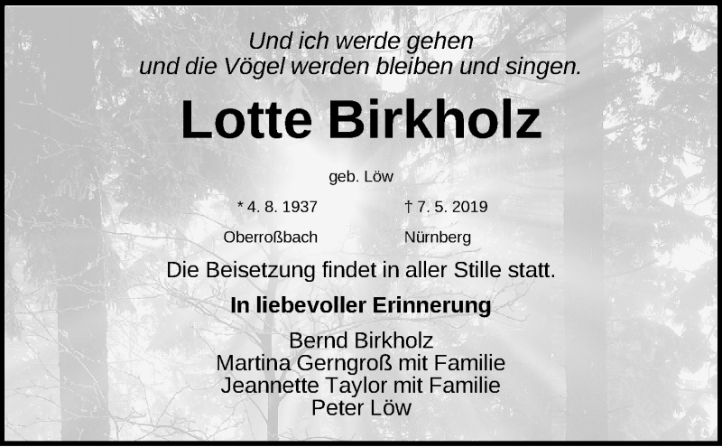  Traueranzeige für Lotte Birkholz vom 18.05.2019 aus Gesamtausgabe Nürnberger Nachrichten/ Nürnberger Ztg.