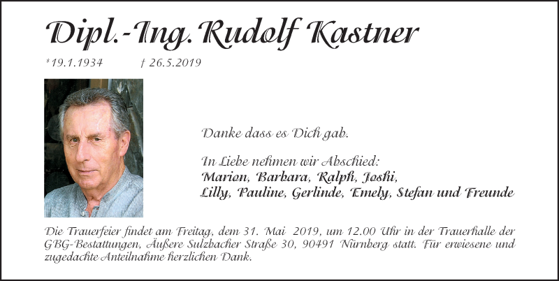  Traueranzeige für Rudolf Kastner vom 29.05.2019 aus Gesamtausgabe Nürnberger Nachrichten/ Nürnberger Ztg.