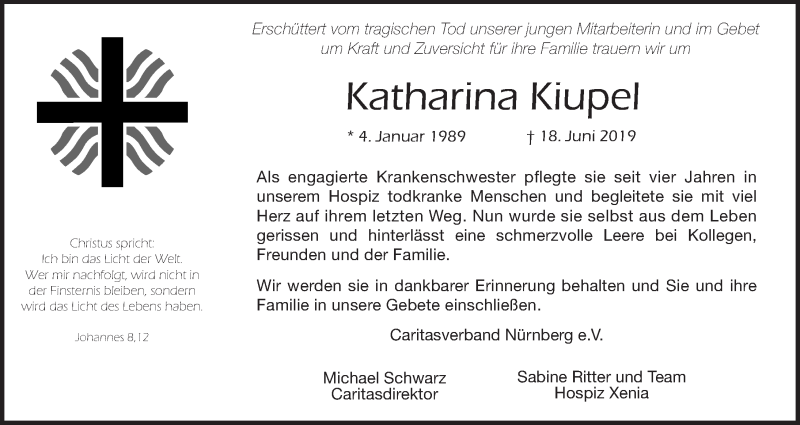  Traueranzeige für Katharina Kiupel vom 22.06.2019 aus Gesamtausgabe Nürnberger Nachrichten/ Nürnberger Ztg.