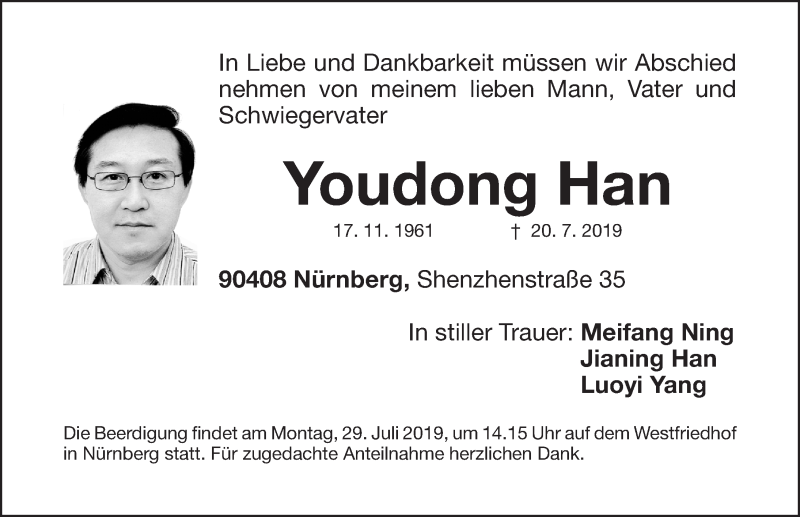  Traueranzeige für Youdong Han vom 27.07.2019 aus Gesamtausgabe Nürnberger Nachrichten/ Nürnberger Ztg.