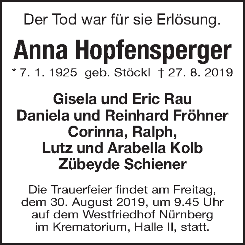  Traueranzeige für Anna Hopfensperger vom 29.08.2019 aus Gesamtausgabe Nürnberger Nachrichten/ Nürnberger Ztg.