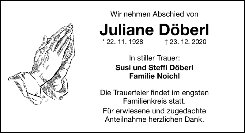  Traueranzeige für Juliane Döberl vom 30.12.2020 aus Gesamtausgabe Nürnberger Nachrichten/ Nürnberger Ztg.