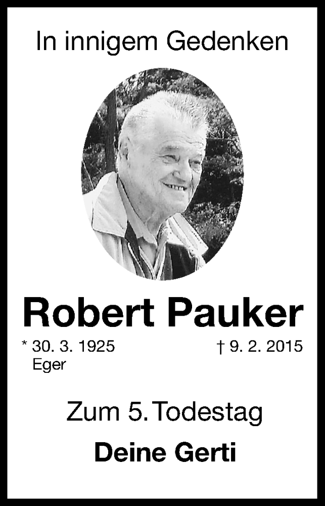  Traueranzeige für Robert Pauker vom 08.02.2020 aus Gesamtausgabe Nürnberger Nachrichten/ Nürnberger Ztg.