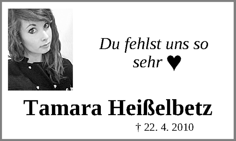  Traueranzeige für Tamara Heißelbetz vom 22.04.2020 aus Gesamtausgabe Nürnberger Nachrichten/ Nürnberger Ztg.