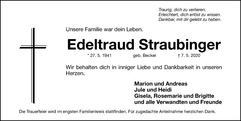  Traueranzeige für Edeltraud Straubinger vom 13.05.2020 aus Gesamtausgabe Nürnberger Nachrichten/ Nürnberger Ztg.