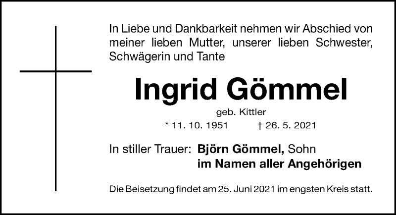  Traueranzeige für Ingrid Gömmel vom 19.06.2021 aus Gesamtausgabe Nürnberger Nachrichten/ Nürnberger Ztg.
