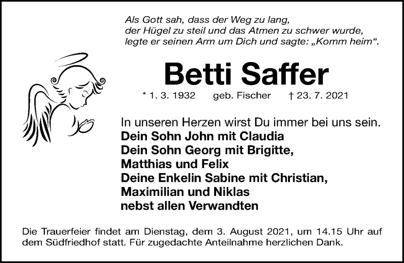  Traueranzeige für Betti Saffer vom 31.07.2021 aus Gesamtausgabe Nürnberger Nachrichten/ Nürnberger Ztg.