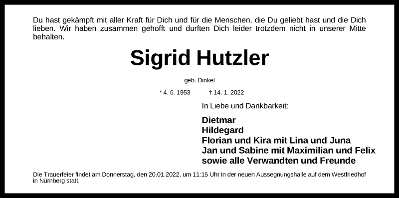  Traueranzeige für Sigrid Hutzler vom 18.01.2022 aus Gesamtausgabe Nürnberger Nachrichten/ Nürnberger Ztg.