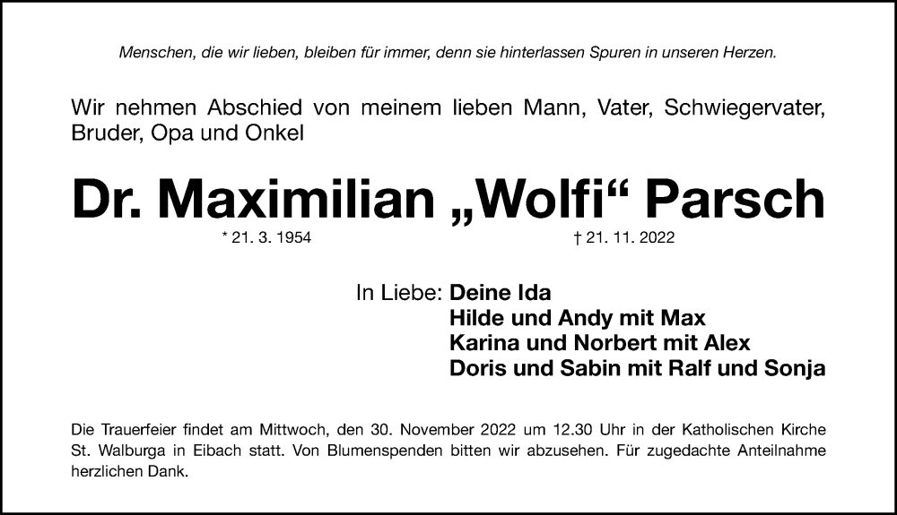  Traueranzeige für Dr. Maximilian Parsch vom 26.11.2022 aus Gesamtausgabe Nürnberger Nachrichten/ Nürnberger Ztg.