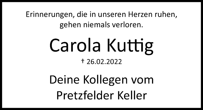  Traueranzeige für Carola Kuttig vom 03.03.2022 aus Nordbayerische Nachrichten Forchheim Lokal