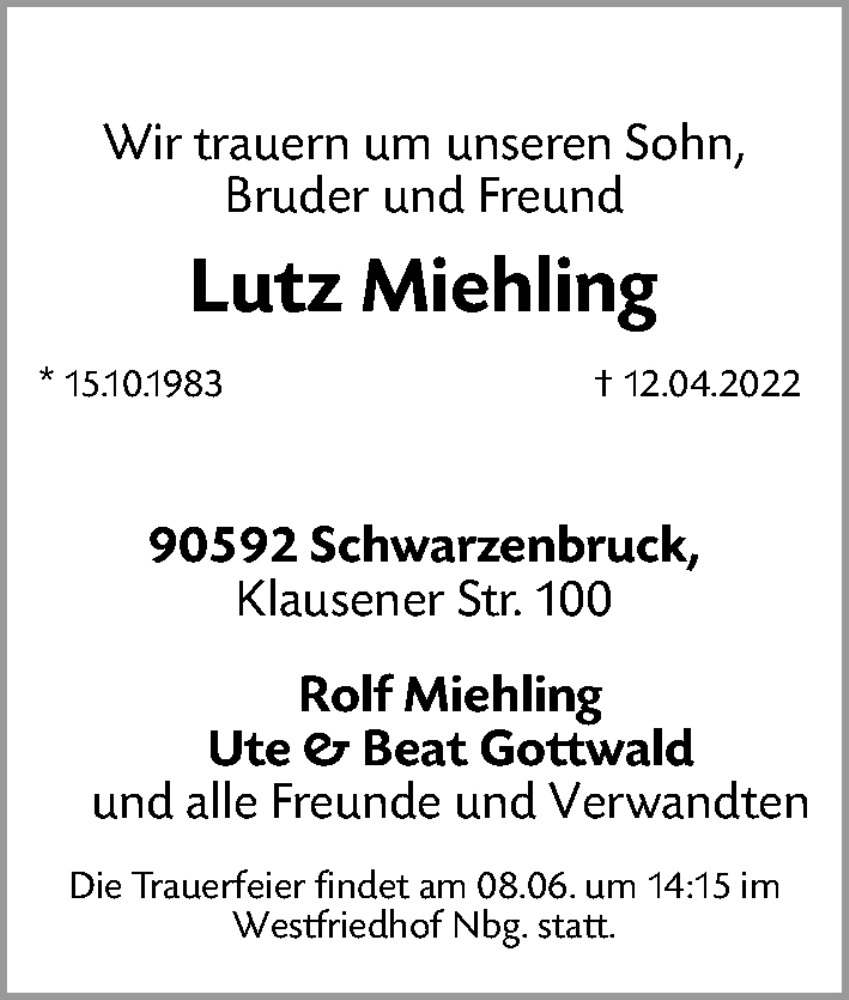  Traueranzeige für Lutz Miehling vom 03.06.2022 aus Gesamtausgabe Nürnberger Nachrichten/ Nürnberger Ztg.