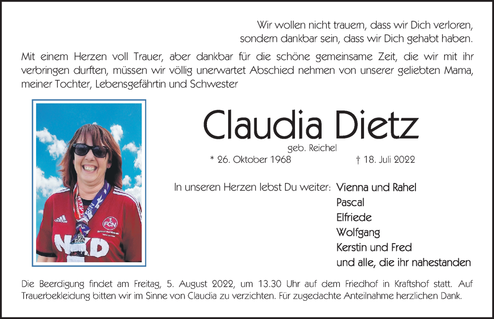  Traueranzeige für Claudia Dietz vom 02.08.2022 aus Gesamtausgabe Nürnberger Nachrichten/ Nürnberger Ztg.