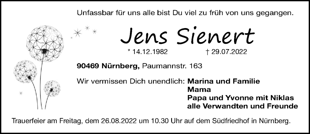  Traueranzeige für Jens Sienert vom 20.08.2022 aus Gesamtausgabe Nürnberger Nachrichten/ Nürnberger Ztg.