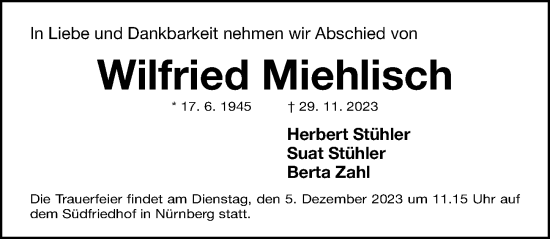 Traueranzeige von Wilfried Miehlisch von Gesamtausgabe Nürnberger Nachrichten/ Nürnberger Ztg.