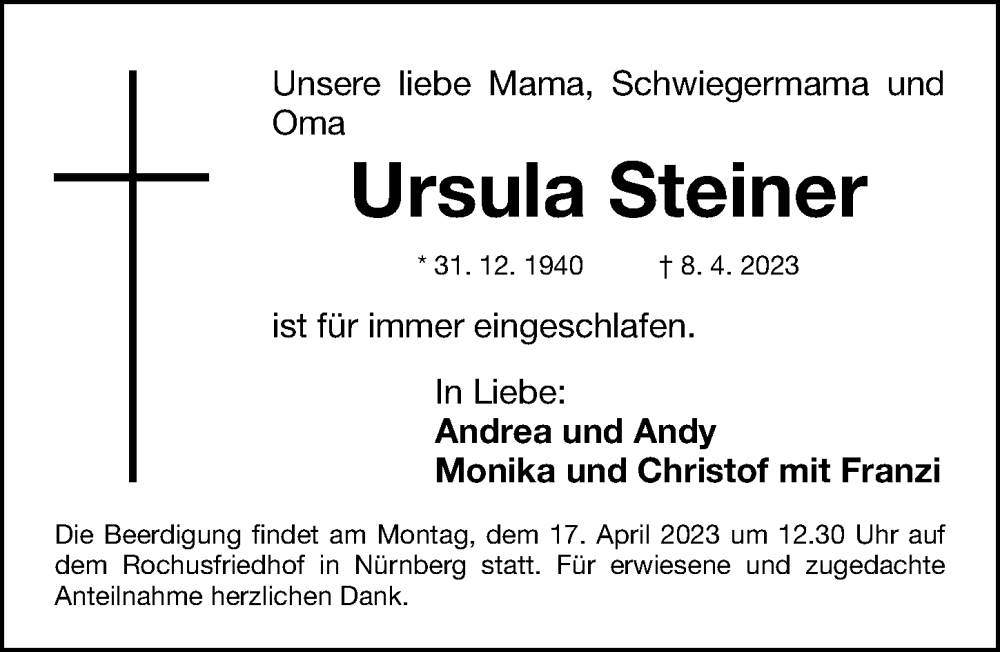  Traueranzeige für Ursula Steiner vom 15.04.2023 aus Gesamtausgabe Nürnberger Nachrichten/ Nürnberger Ztg.