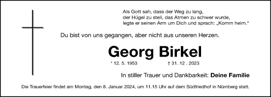 Traueranzeige von Georg Birkel von Gesamtausgabe Nürnberger Nachrichten/ Nürnberger Ztg.