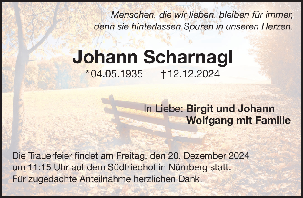  Traueranzeige für Johann Scharnagl vom 17.12.2024 aus Gesamtausgabe Nürnberger Nachrichten/ Nürnberger Ztg.