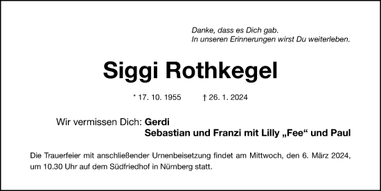 Traueranzeige von Siggi Rothkegel von Gesamtausgabe Nürnberger Nachrichten/ Nürnberger Ztg.