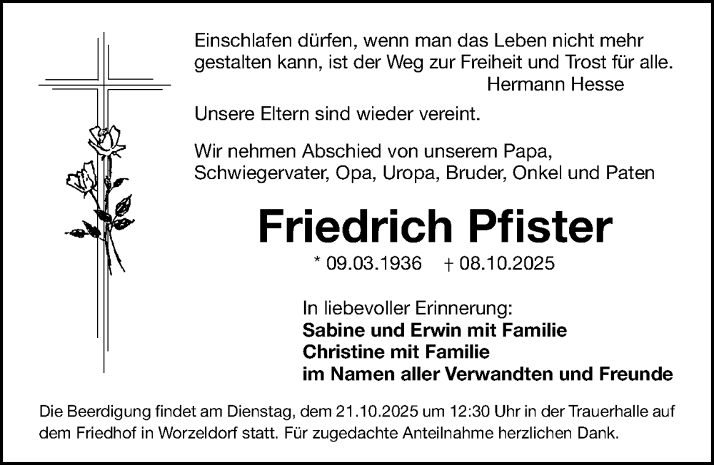  Traueranzeige für Friedrich Pfister vom 18.10.2025 aus Gesamtausgabe Nürnberger Nachrichten/ Nürnberger Ztg.