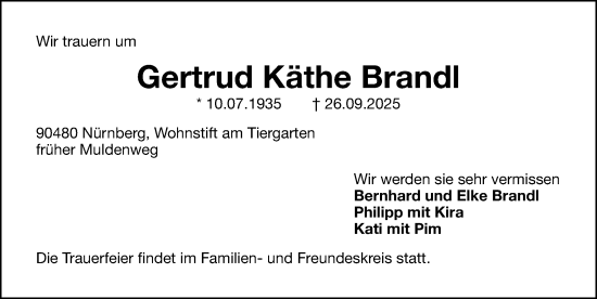 Traueranzeige von Gertrud Käthe Brandl von Gesamtausgabe Nürnberger Nachrichten/ Nürnberger Ztg.