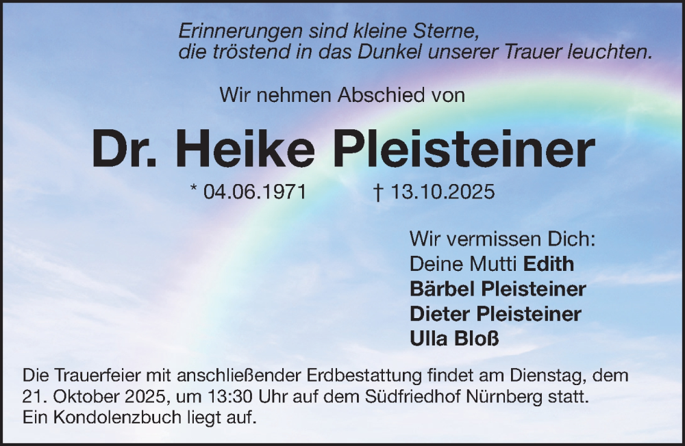  Traueranzeige für Heike Pleisteiner vom 18.10.2025 aus Gesamtausgabe Nürnberger Nachrichten/ Nürnberger Ztg.