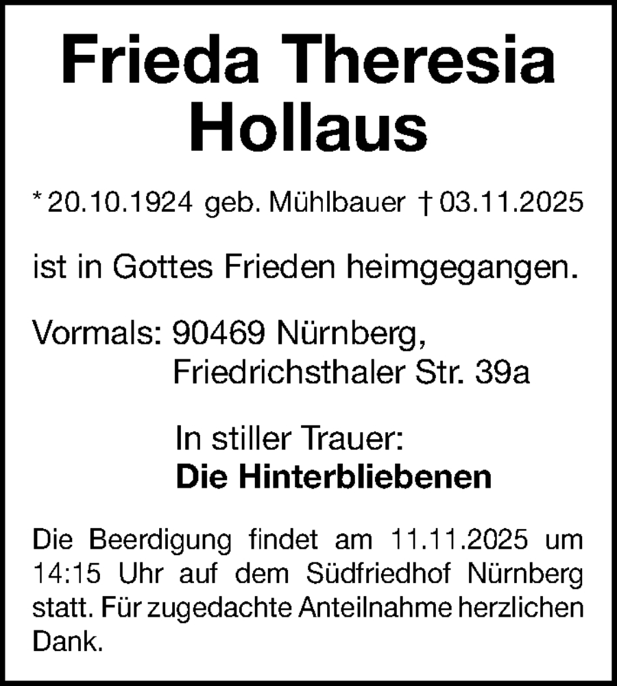  Traueranzeige für Frieda Theresia Hollaus vom 08.11.2025 aus Gesamtausgabe Nürnberger Nachrichten/ Nürnberger Ztg.