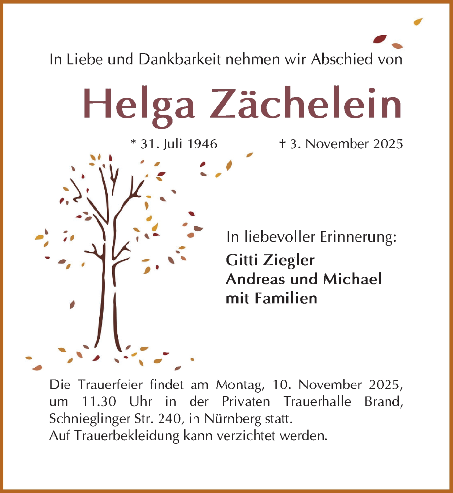 Traueranzeige für Helga Zachelein vom 08.11.2025 aus Gesamtausgabe Nürnberger Nachrichten/ Nürnberger Ztg.