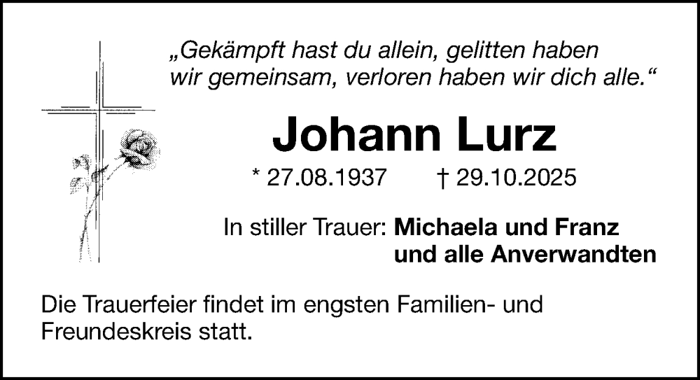  Traueranzeige für Johann Lurz vom 08.11.2025 aus Gesamtausgabe Nürnberger Nachrichten/ Nürnberger Ztg.