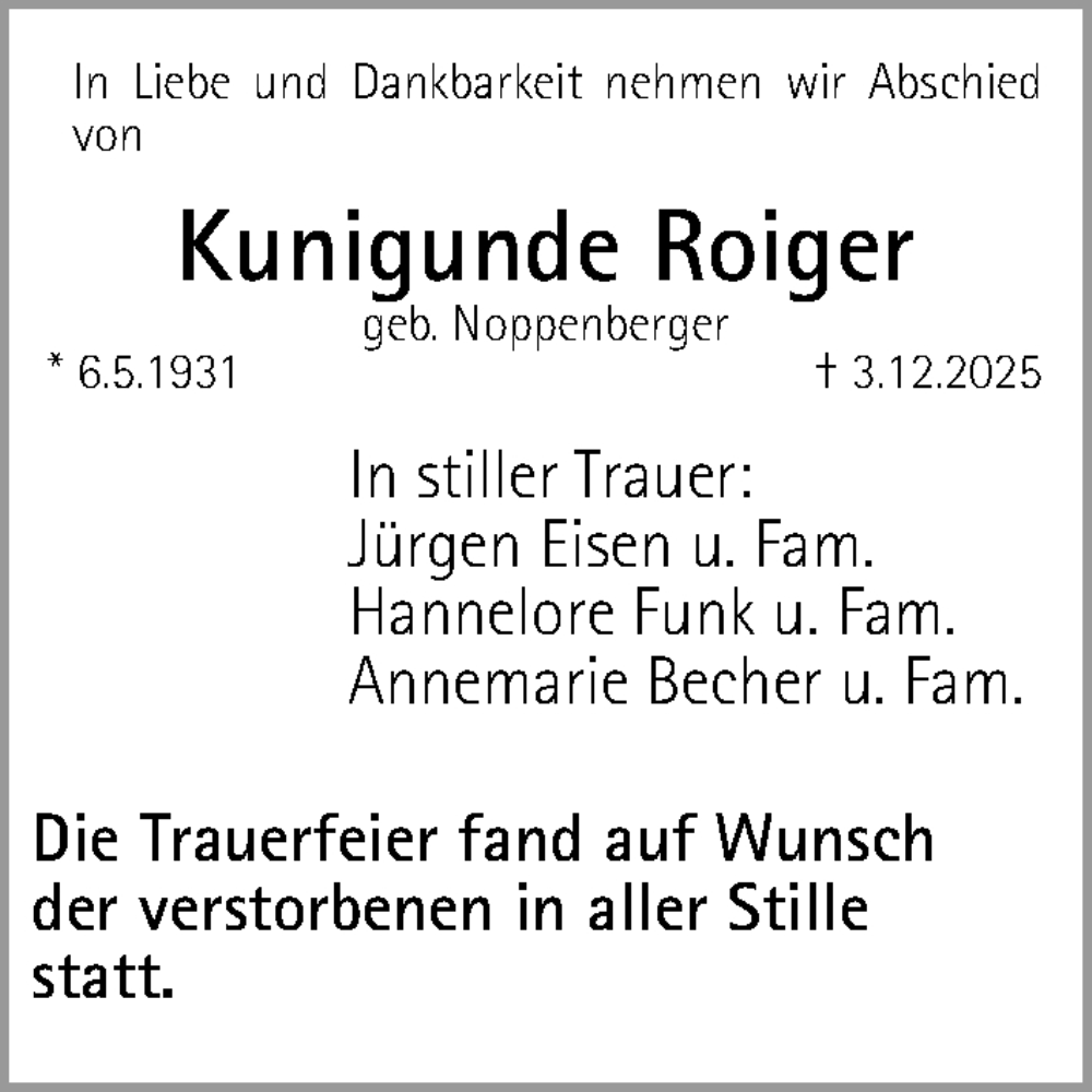  Traueranzeige für Kunigunde Roiger vom 13.12.2025 aus Gesamtausgabe Nürnberger Nachrichten/ Nürnberger Ztg.