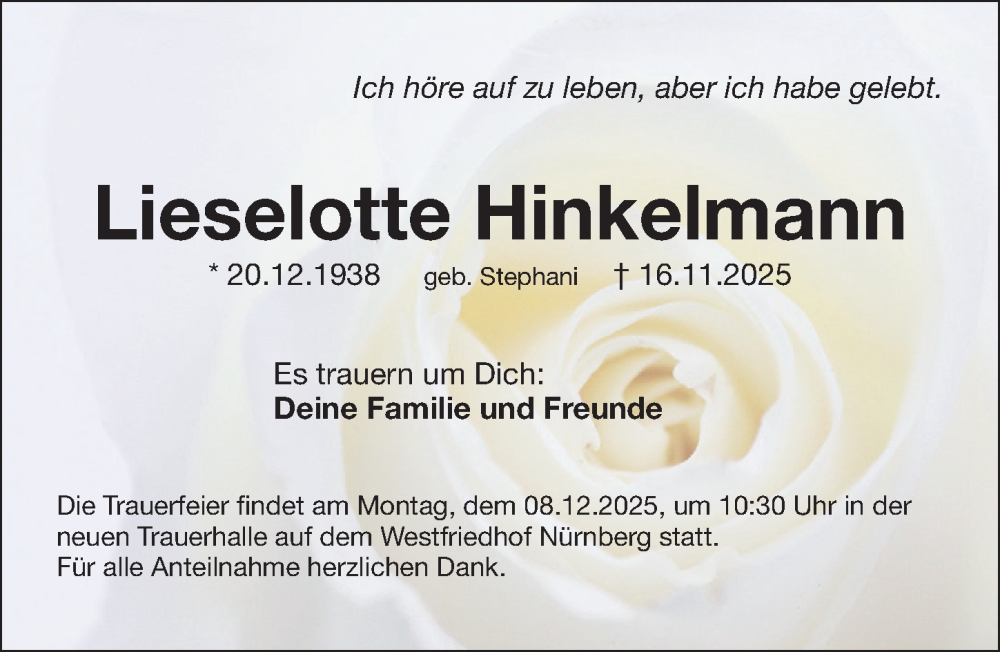  Traueranzeige für Lieselotte Hinkelmann vom 06.12.2025 aus Gesamtausgabe Nürnberger Nachrichten/ Nürnberger Ztg.