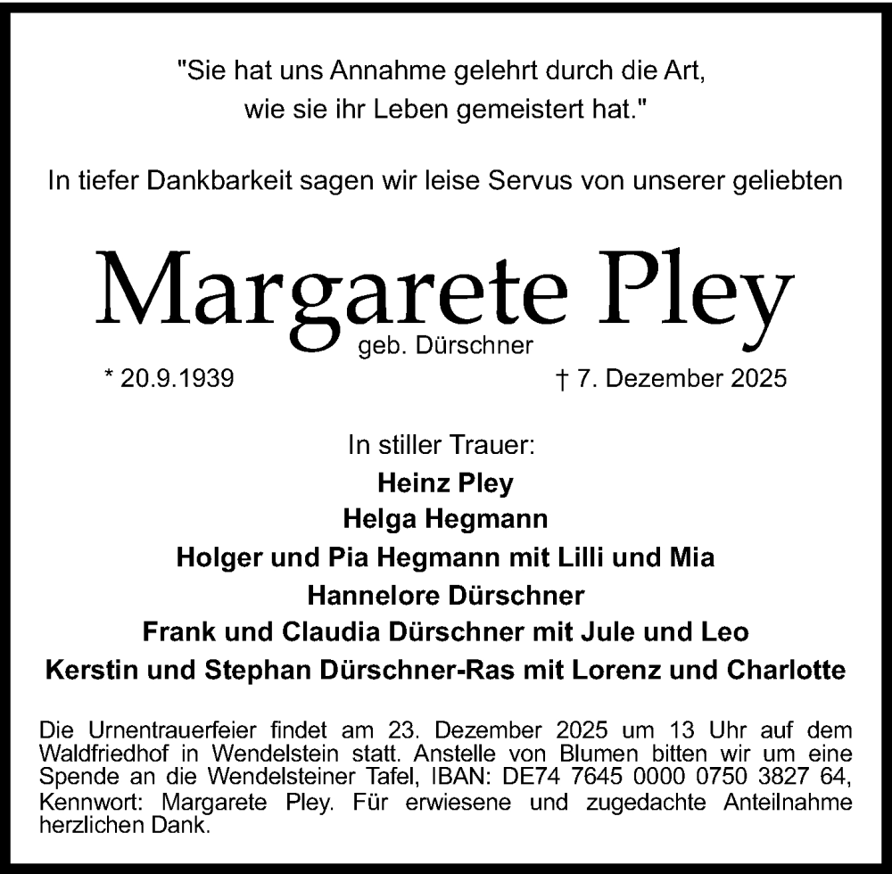 Traueranzeige für Margarete Pley vom 13.12.2025 aus Gesamtausgabe Nürnberger Nachrichten/ Nürnberger Ztg./ Schwabach