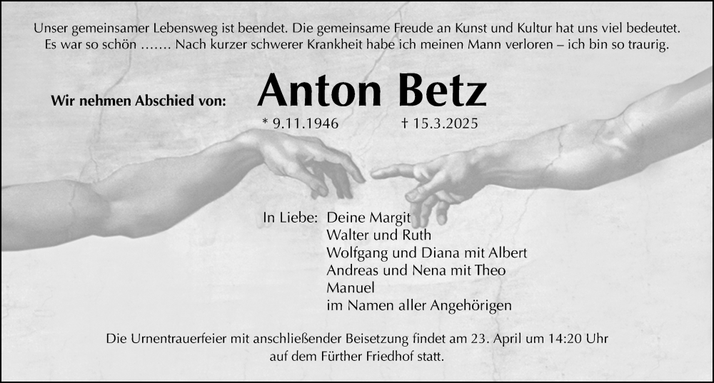  Traueranzeige für Anton Betz vom 19.04.2025 aus Fürther Nachrichten/ Gesamtausgabe Nürnberger Nachrichten/ Nürnberger Ztg.