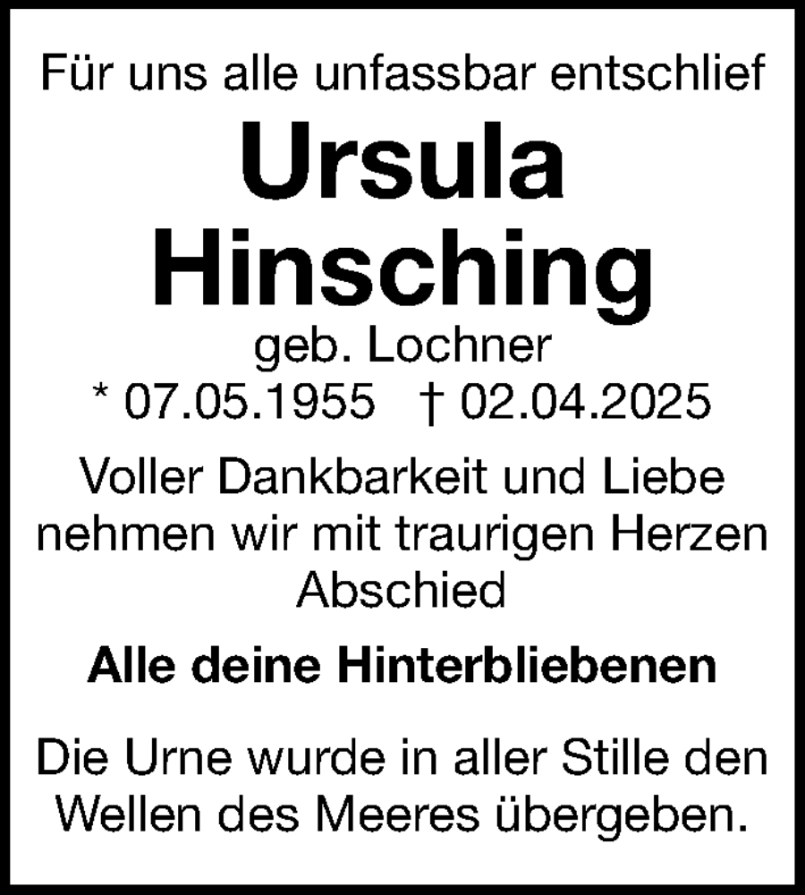  Traueranzeige für Ursula Hinsching vom 12.04.2025 aus Gesamtausgabe Nürnberger Nachrichten/ Nürnberger Ztg.