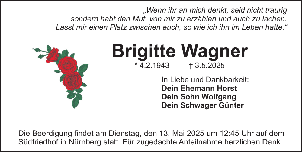  Traueranzeige für Brigitte Wagner vom 10.05.2025 aus Gesamtausgabe Nürnberger Nachrichten/ Nürnberger Ztg.