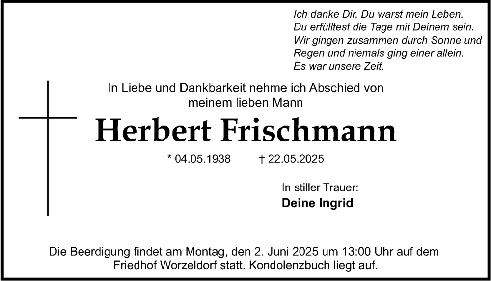  Traueranzeige für Herbert Frischmann vom 31.05.2025 aus Gesamtausgabe Nürnberger Nachrichten/ Nürnberger Ztg.