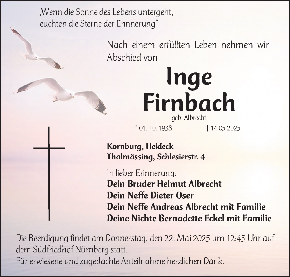 Traueranzeige für Inge Firnbach vom 17.05.2025 aus Gesamtausgabe Nürnberger Nachrichten/ Nürnberger Ztg.