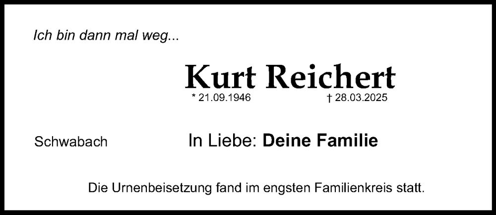  Traueranzeige für Kurt Reichert vom 17.05.2025 aus Schwabacher Tagblatt Lokal