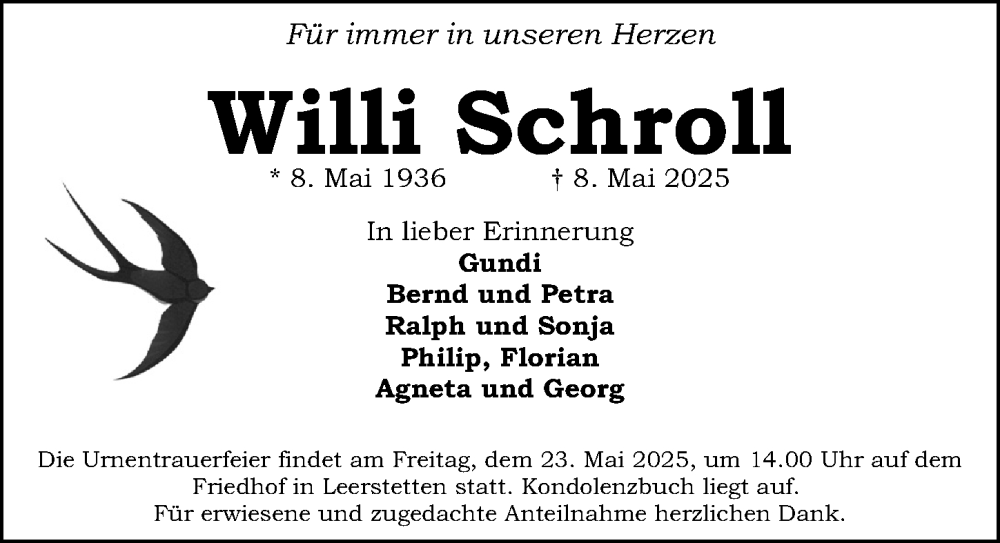  Traueranzeige für Willi Schroll vom 17.05.2025 aus Gesamtausgabe Nürnberger Nachrichten/ Nürnberger Ztg.