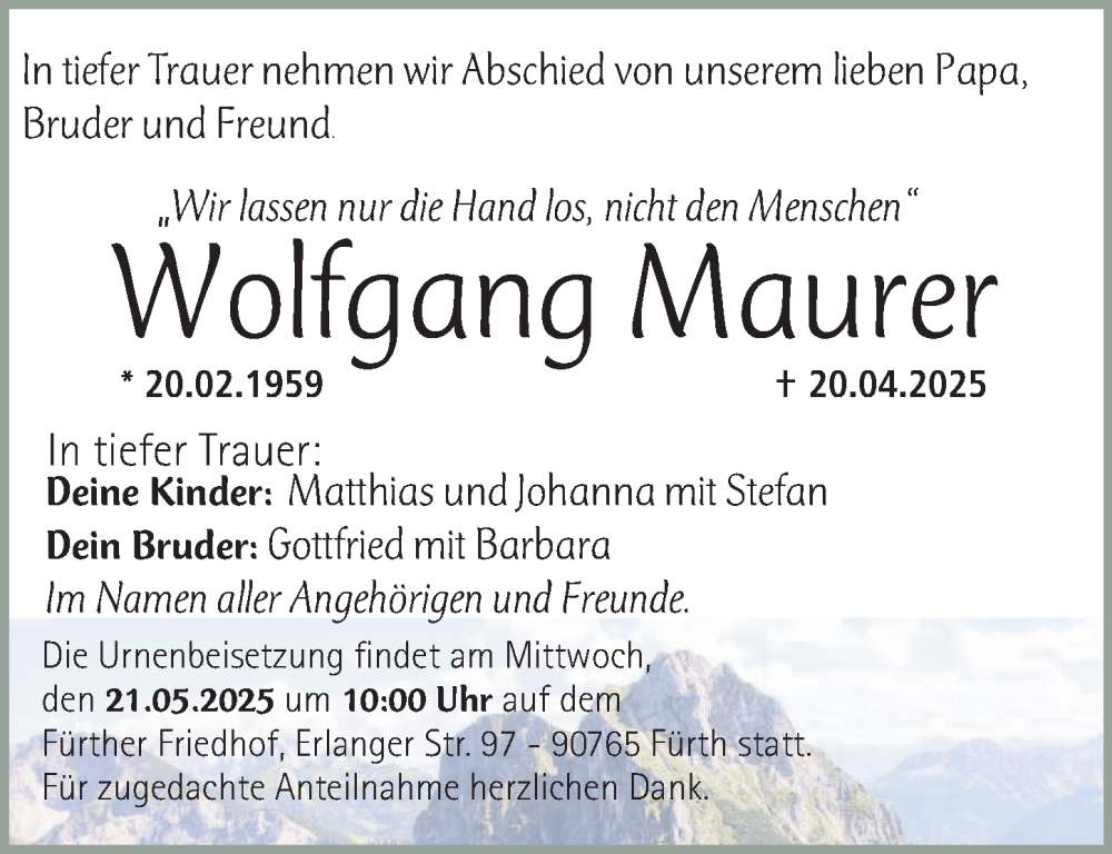  Traueranzeige für Wolfgang Maurer vom 17.05.2025 aus Gesamtausgabe Nürnberger Nachrichten/ Nürnberger Ztg.