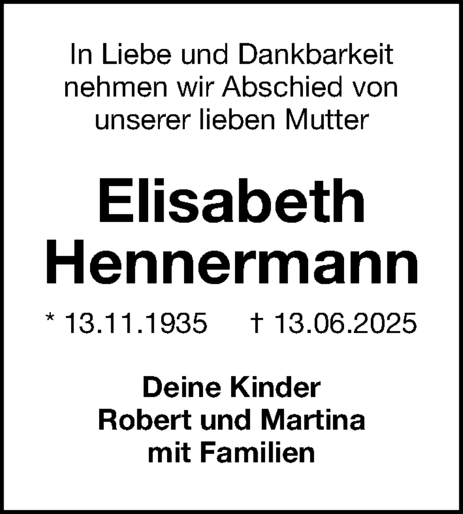  Traueranzeige für Elisabeth Hennermann vom 18.06.2025 aus Gesamtausgabe Nürnberger Nachrichten/ Nürnberger Ztg.