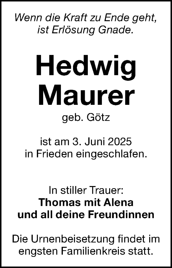 Traueranzeige von Hedwig Maurer von Gesamtausgabe Nürnberger Nachrichten/ Nürnberger Ztg.
