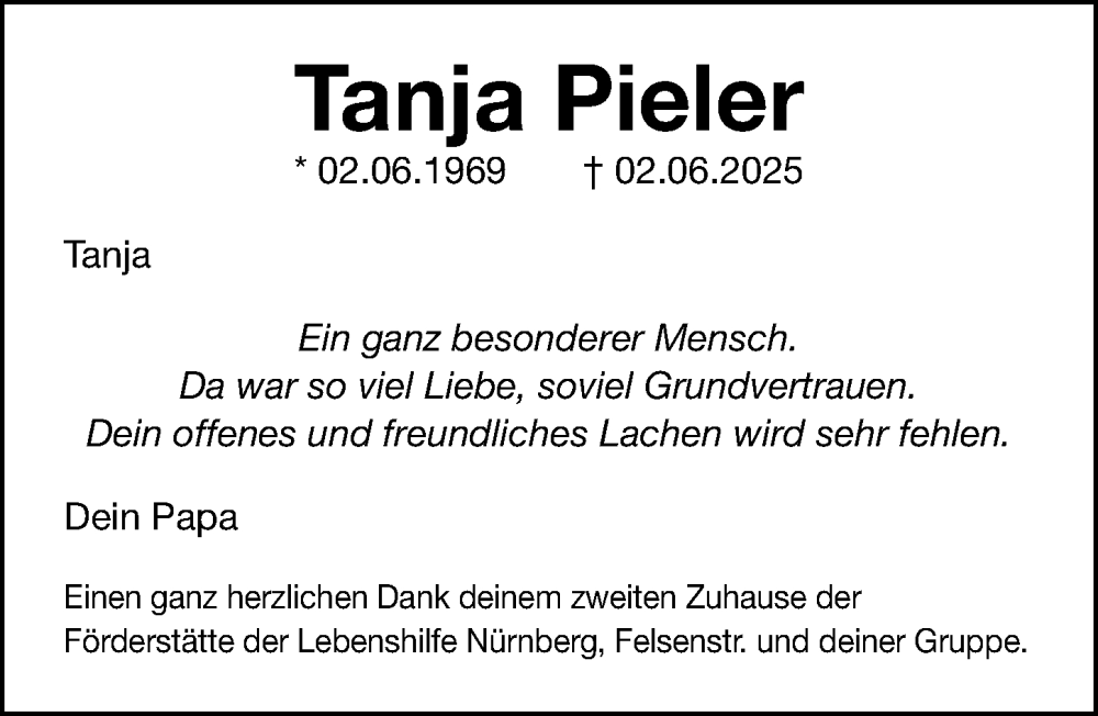  Traueranzeige für Tanja Pieler vom 07.06.2025 aus Gesamtausgabe Nürnberger Nachrichten/ Nürnberger Ztg.