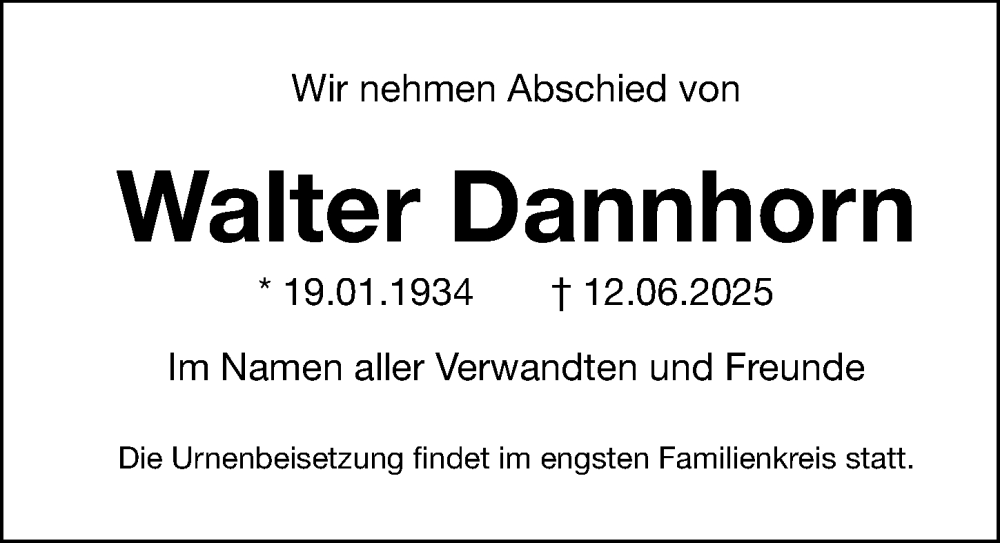  Traueranzeige für Walter Dannhorn vom 21.06.2025 aus Gesamtausgabe Nürnberger Nachrichten/ Nürnberger Ztg.