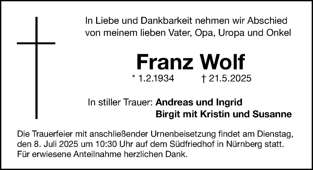  Traueranzeige für Franz Wolf vom 05.07.2025 aus Gesamtausgabe Nürnberger Nachrichten/ Nürnberger Ztg.