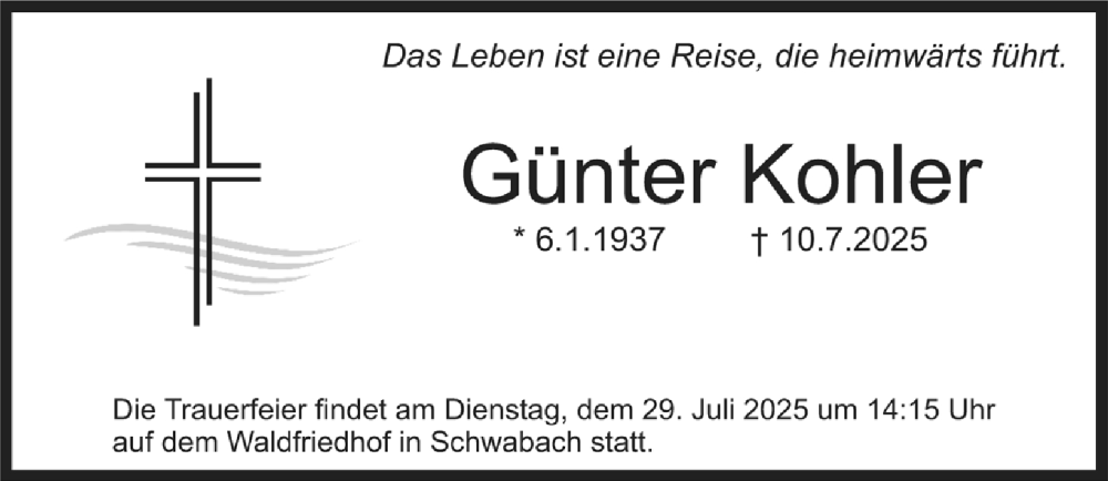  Traueranzeige für Günter Kohler vom 26.07.2025 aus Schwabacher Tagblatt Lokal