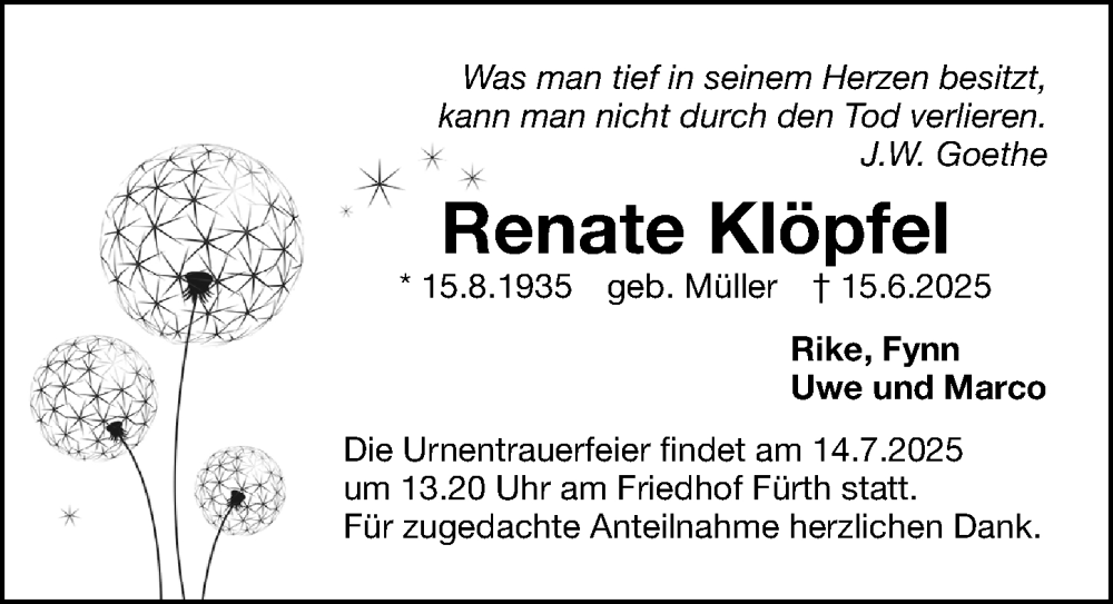  Traueranzeige für Renate Klöpfel vom 12.07.2025 aus Gesamtausgabe Nürnberger Nachrichten/ Nürnberger Ztg.