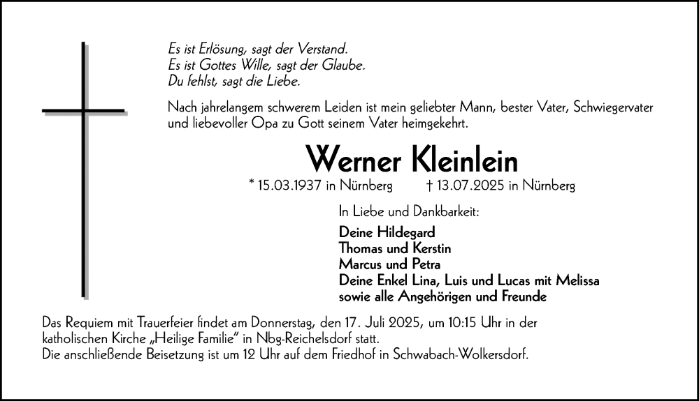  Traueranzeige für Werner Kleinlein vom 16.07.2025 aus Gesamtausgabe Nürnberger Nachrichten/ Nürnberger Ztg./ Schwabach