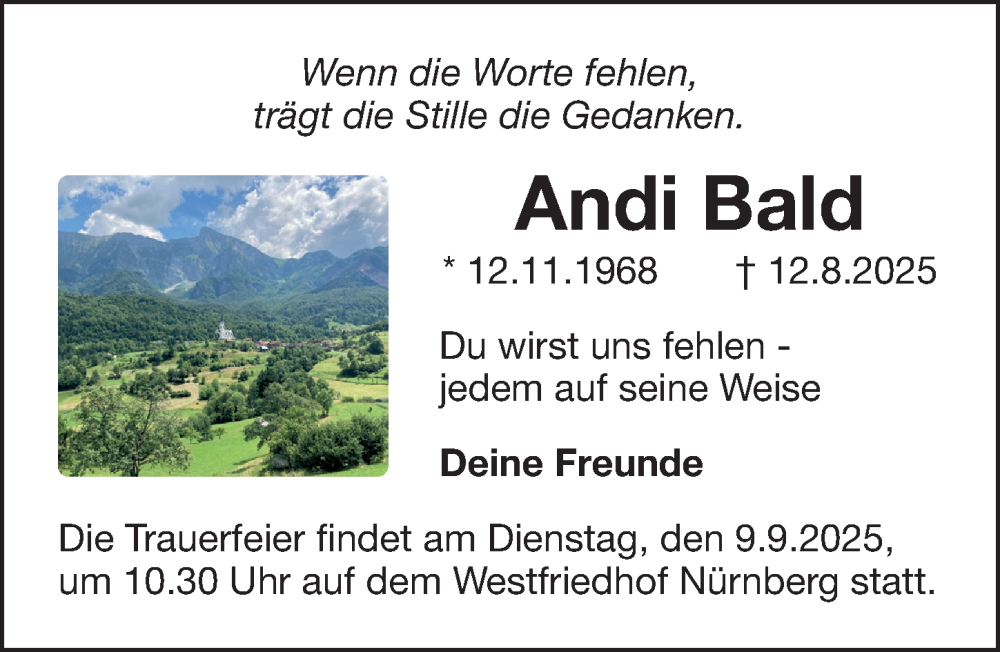  Traueranzeige für Andi Bald vom 30.08.2025 aus Gesamtausgabe Nürnberger Nachrichten/ Nürnberger Ztg.