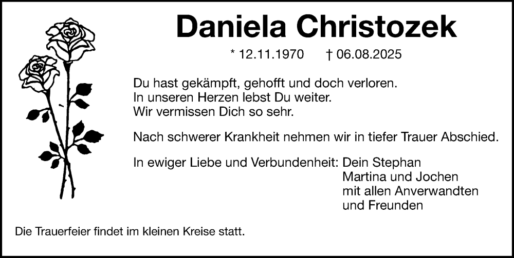  Traueranzeige für Daniela Christozek vom 20.08.2025 aus Gesamtausgabe Nürnberger Nachrichten/ Nürnberger Ztg.